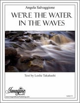 We're the Water in the Waves SATB choral sheet music cover